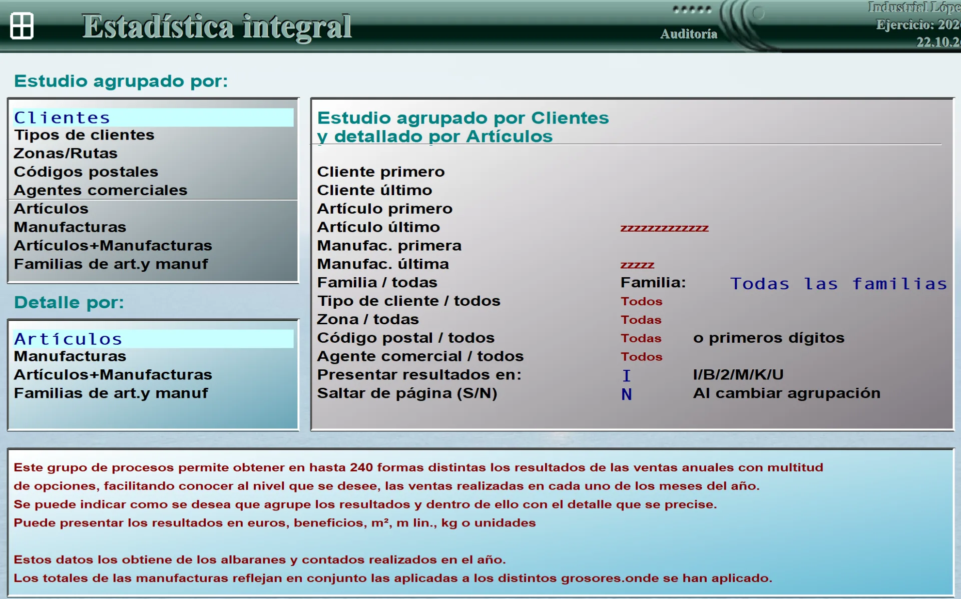 Estadística integral: estudio agrupado por clientes, tipos de clientes, zonas, agentes, artículos o familias, con su detalle