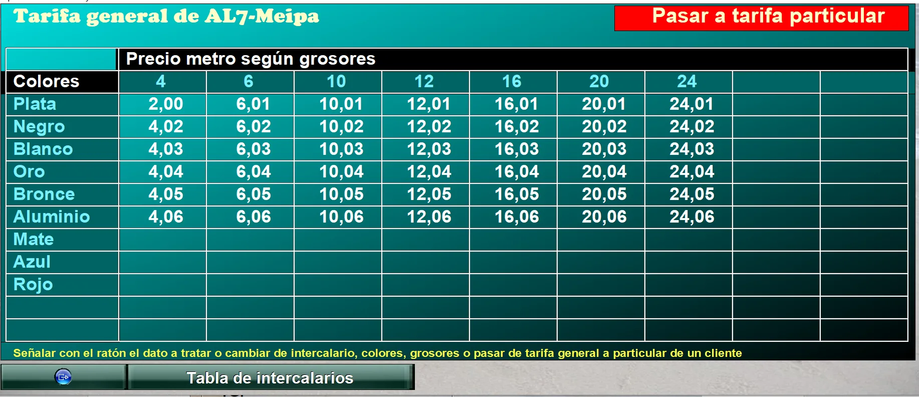 Tarifa general de un intercalario: precio por metro según el grosor y el color, con el botón para pasar a tarifa particular